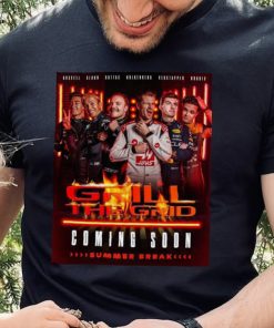 Grill The Grid Coming Soon Summer Break F1 Poster Shirt 4 Grill The Grid Coming Soon Summer Break F1 Poster Shirt