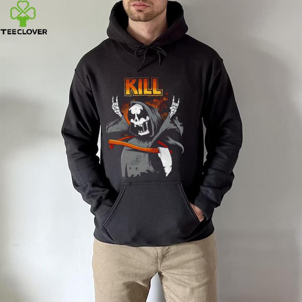 Grim Reaper Kill Rock N Roll shirt Grim Reaper Kill Rock N Roll shirt
