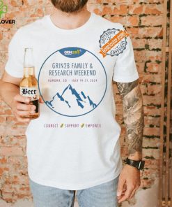 Grin2b family and research weekend connect support empower shirt