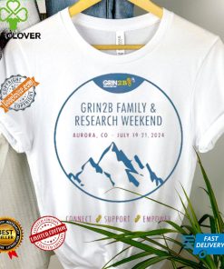 Grin2b family and research weekend connect support empower shirt