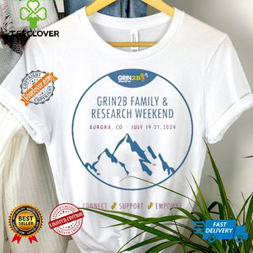 Grin2b family and research weekend connect support empower shirt