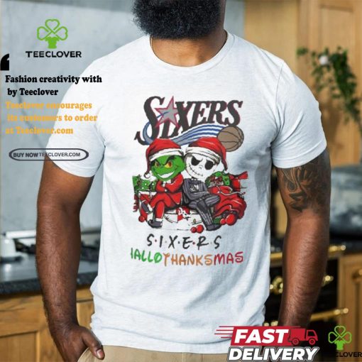 Grinch And Jack Philadelphia 76ers Friends HalloThanksMas Shirt
