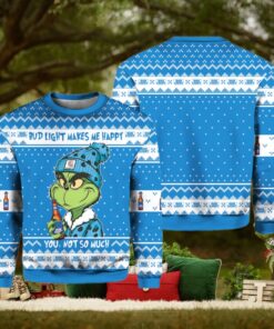 Grinch Bud Light Makes Me Happy Ugly Sweater