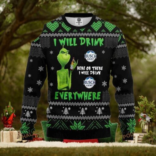 Grinch Busch Light I Will Drink Everywhere 3D Printed Ugly Christmas Sweater