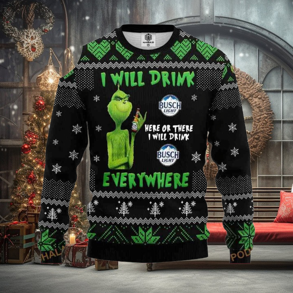 Grinch Busch Light I Will Drink Everywhere 3D Printed Ugly Christmas Sweater Grinch Busch Light I Will Drink Everywhere 3D Printed Ugly Christmas Sweater