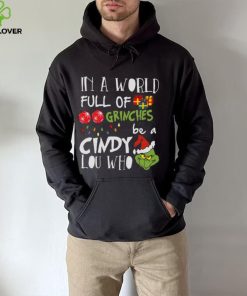 Grinch Christmas T shirt Grinches Be A Cindy Lou Who