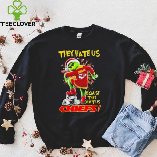 Grinch Christmas They Hate Us Because They Ain’t Us Kansas City Chiefs Stomp NFL Team Shirt