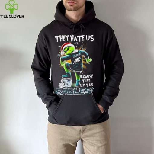 Grinch Christmas They Hate Us Because They Ain’t Us Philadelphia Eagles Stomp Dallas Cowboys Shirt