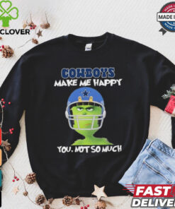 Grinch Cowboys Make Me Happy You, Not So Much shirt