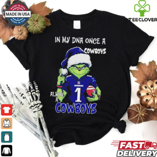 Grinch Dallas Cowboys Christmas in my DNA once a Cowboys always a Cowboys hoodie, sweater, longsleeve, shirt v-neck, t-shirt