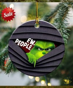 Grinch Ew People Christmas Ornament
