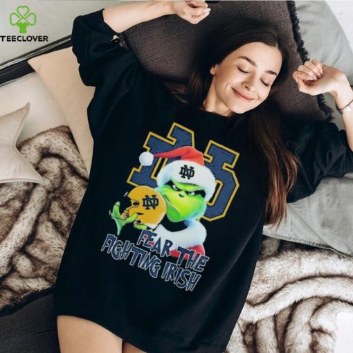 Grinch Fear The Christmas Notre Dame Fighting Irish Shirt