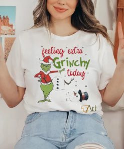 Grinch Feeling Extra Grinchy Today shirt