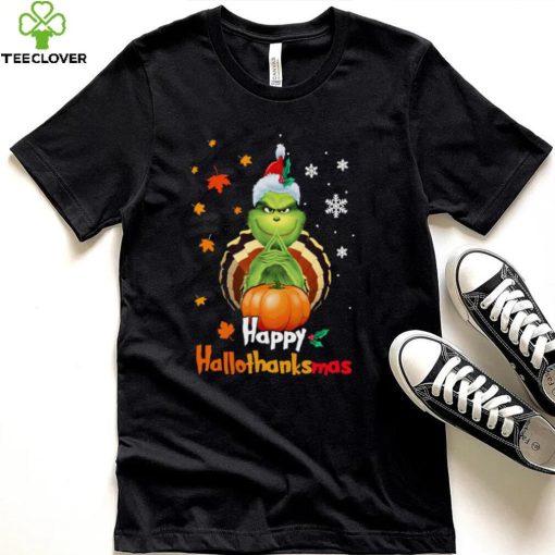 Grinch Halloween Thanksgiving Christmas Happy Hallothanksmas Shirt