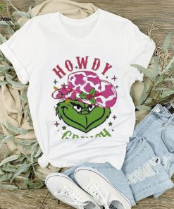 Grinch Howdy Christmas Shirt