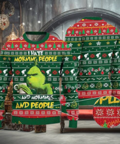 Grinch I Hate Morning People And Mornings And People Knitted Christmas 3D Ugly Wool Sweater