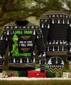 Grinch I Will Drink Falstaff Beer Everywhere Christmas Ugly Sweater