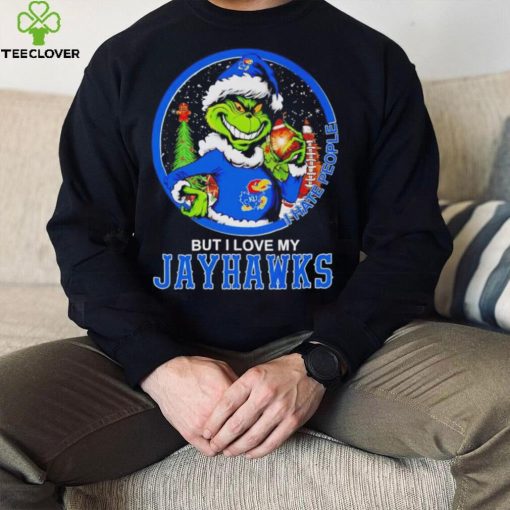 Grinch I hate people but I love my Kansas Jayhawks hoodie, sweater, longsleeve, shirt v-neck, t-shirt