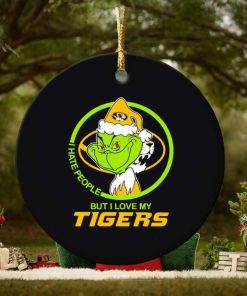 Grinch I hate people but I love my Tigers Christmas ornament