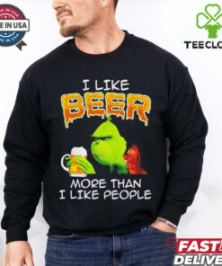 Grinch I like beer more than I like people shirt