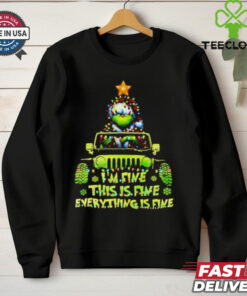 Grinch I’m fine this is fine everything is fine Christmas shirt