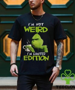 Grinch I’m not weird I’m limited edition Christmas shirt