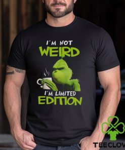 Grinch I’m not weird I’m limited edition Christmas shirt