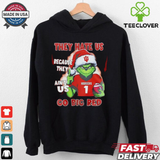 Grinch Indiana Hoosiers they hate us because they’re ain’t us go Big Red shirt