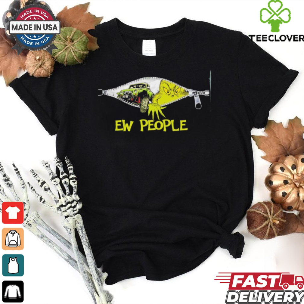 Grinch Jeep Ew People Zipper shirt Grinch Jeep Ew People Zipper shirt