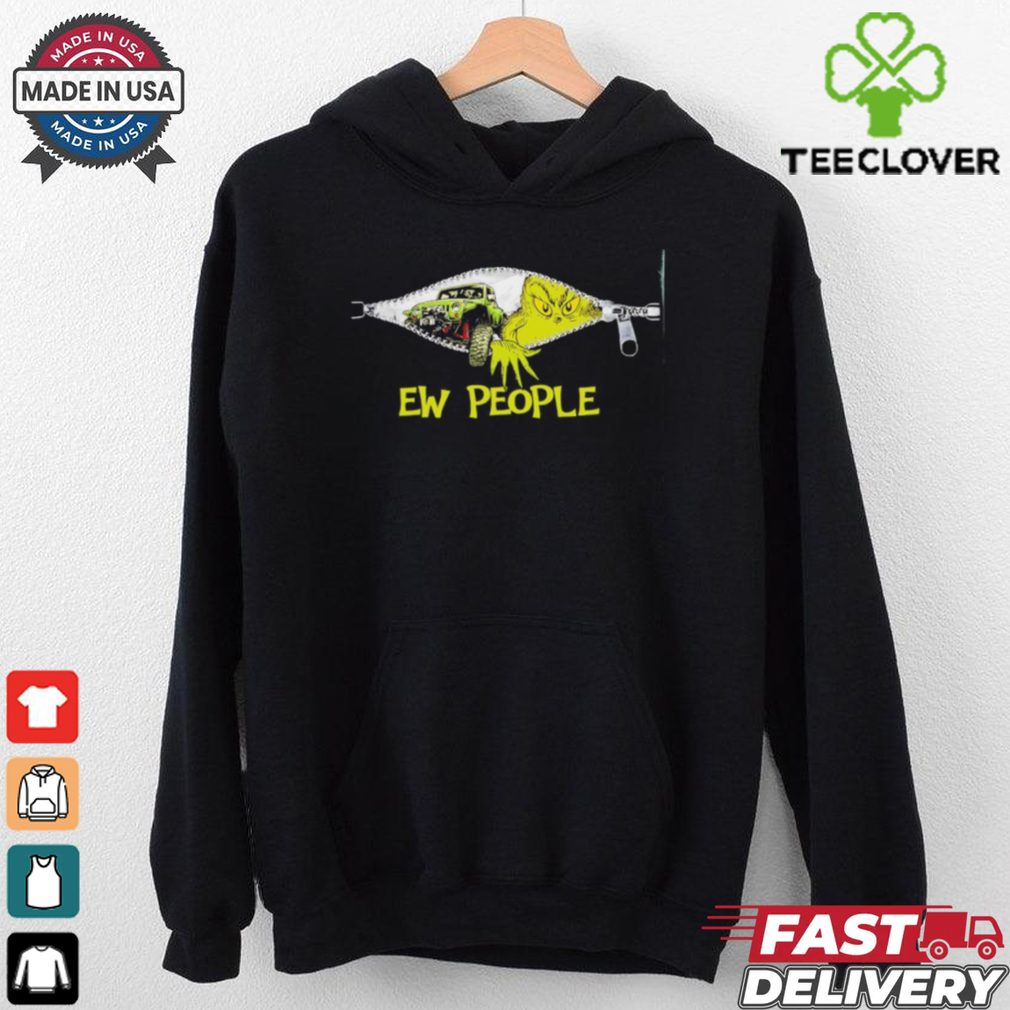 Grinch Jeep Ew People Zipper shirt Grinch Jeep Ew People Zipper shirt