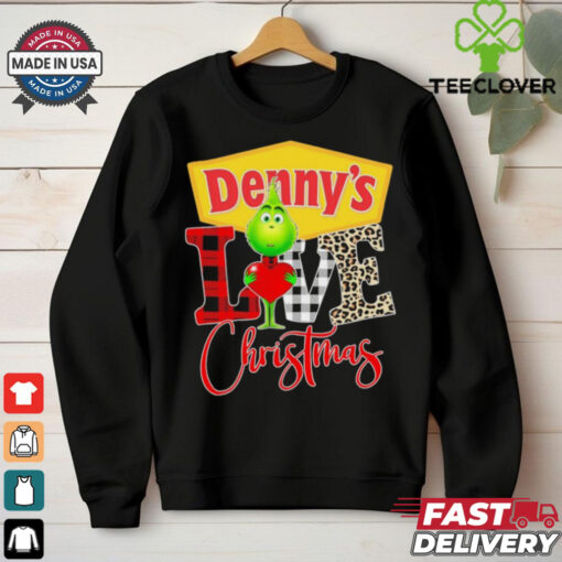 Grinch Love Denny’s Christmas Shirt