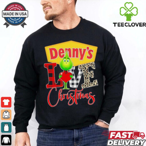 Grinch Love Denny’s Christmas Shirt