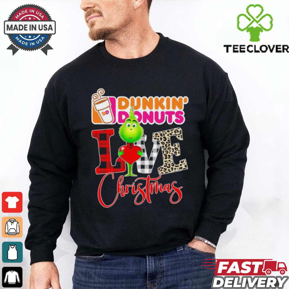 Grinch Love Dunkin’ Donuts Christmas Shirt Grinch Love Dunkin’ Donuts Christmas Shirt