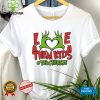 Grinch Love Hand Them Kids Teacherlife Shirt