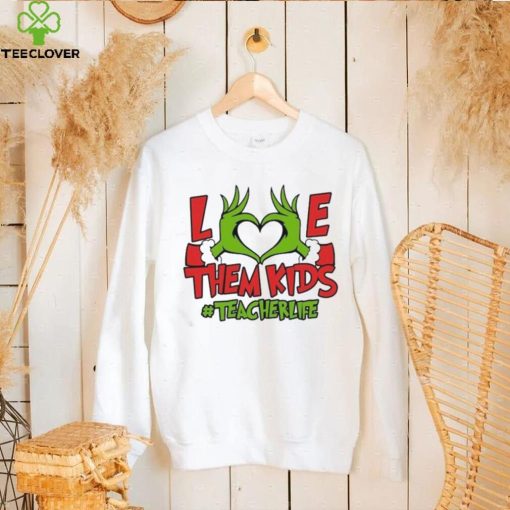 Grinch Love Hand Them Kids Teacherlife Shirt