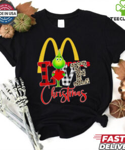 Grinch Love Mcdonalds Christmas Shirt