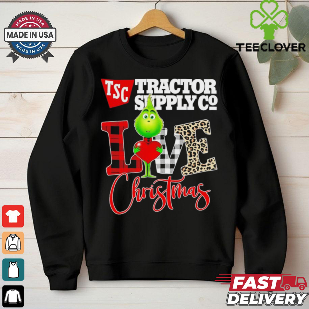 Grinch Love TSC Tractor Supply Co Christmas Shirt Grinch Love TSC Tractor Supply Co Christmas Shirt