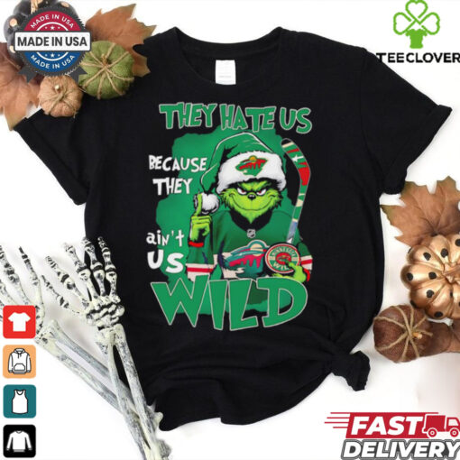 Grinch Minnesota Wild Christmas they hate us because they aint us shirt