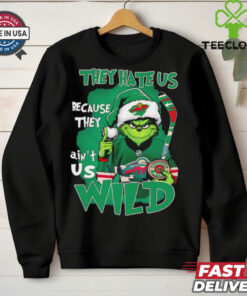 Grinch Minnesota Wild Christmas they hate us because they aint us shirt