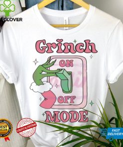 Grinch Mode Grinchmas shirt