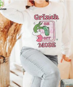 Grinch Mode Grinchmas shirt