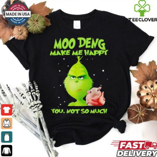 Grinch Moo Deng make me happy you not so much Christmas Shirt