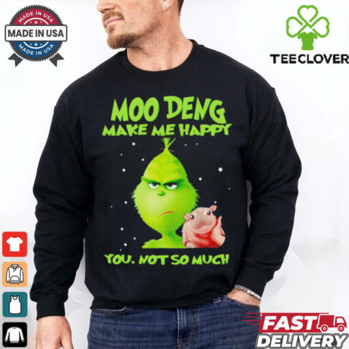 Grinch Moo Deng make me happy you not so much Christmas Shirt