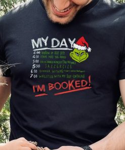 Grinch My Day Im Booked Printed Shirt