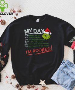 Grinch My Day Im Booked Printed Shirt