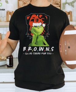 Grinch NFL Cleveland Browns I’ll Be There For You Christmas Shirt