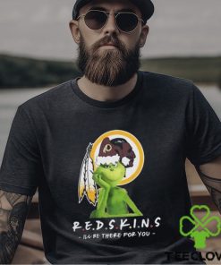 Grinch Nfl Washington Redskins I’ll Be There For You Christmas Shirt