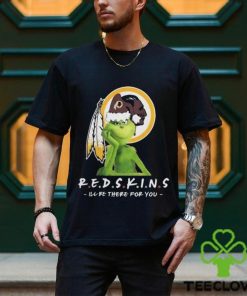 Grinch Nfl Washington Redskins I’ll Be There For You Christmas Shirt