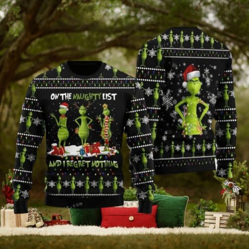 Grinch On The Naughty List And I Regret Nothing Ugly Sweater