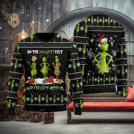 Grinch On The Naughty List And I Regret Nothing Ugly Sweater